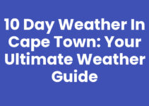 10 Day Weather In Cape Town: Your Ultimate Weather Guide