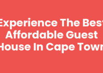 Experience the Best Affordable Guest House In Cape Town