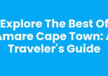 Explore the Best of Amare Cape Town: A Traveler’s Guide