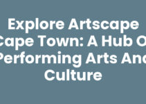 Explore Artscape Cape Town: A Hub of Performing Arts and Culture