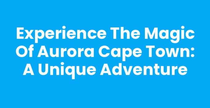 Scenic view of Aurora Cape Town with mountains and ocean