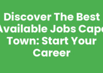 Discover the Best Available Jobs Cape Town: Start Your Career