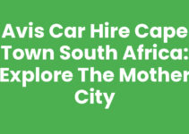 Avis Car Hire Cape Town South Africa: Explore the Mother City