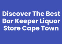 Discover the Best Bar Keeper Liquor Store Cape Town
