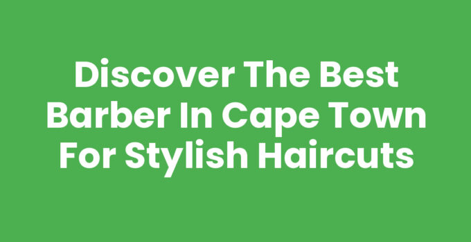Barber Cape Town providing a stylish haircut in a vibrant setting