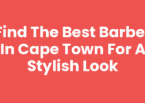 Find the Best Barber In Cape Town for a Stylish Look