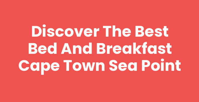 Bed And Breakfast Cape Town Sea Point with stunning ocean views