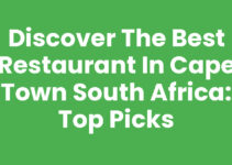 Discover the Best Restaurant In Cape Town South Africa: Top Picks