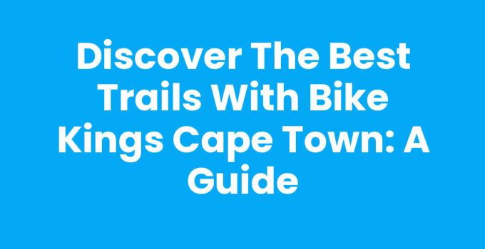 Biking through scenic trails in Cape Town with Bike Kings Cape Town