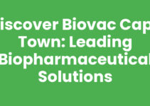 Discover Biovac Cape Town: Leading Biopharmaceutical Solutions