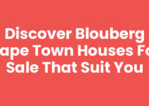 Discover Blouberg Cape Town Houses For Sale That Suit You
