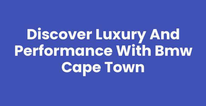 Luxury BMW vehicles available in Cape Town