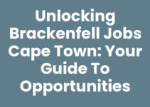 Unlocking Brackenfell Jobs Cape Town: Your Guide to Opportunities