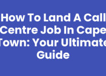 How to Land a Call Centre Job in Cape Town: Your Ultimate Guide