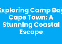 Exploring Camp Bay Cape Town: A Stunning Coastal Escape