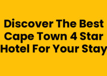 Discover the Best Cape Town 4 Star Hotel for Your Stay