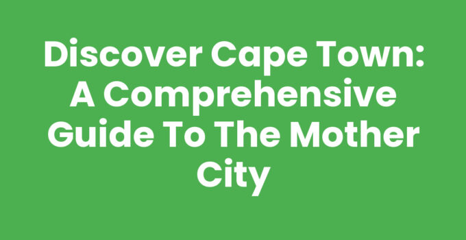 Breathtaking view of Cape Town with Table Mountain in the background.