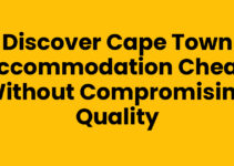 Discover Cape Town Accommodation Cheap Without Compromising Quality