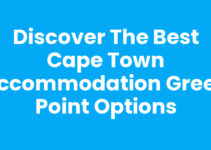 Discover the Best Cape Town Accommodation Green Point Options