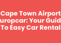 Cape Town Airport Europcar: Your Guide to Easy Car Rental