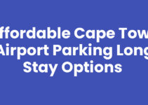 Affordable Cape Town Airport Parking Long Stay Options 