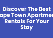 Discover the Best Cape Town Apartment Rentals for Your Stay
