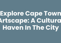 Explore Cape Town Artscape: A Cultural Haven in the City