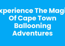 Experience the Magic of Cape Town Ballooning Adventures
