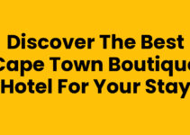 Discover the Best Cape Town Boutique Hotel for Your Stay