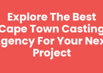 Explore the Best Cape Town Casting Agency for Your Next Project