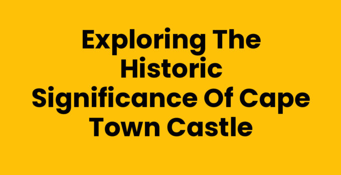 Historic view of Cape Town Castle, the Castle of Good Hope.