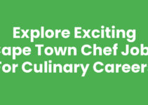 Explore Exciting Cape Town Chef Jobs for Culinary Careers