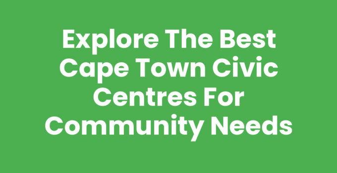 Exterior view of one of the Cape Town Civic Centres serving the community