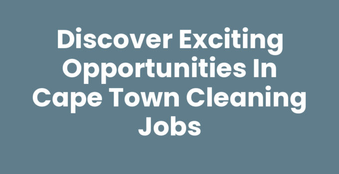 Cape Town Cleaning Jobs opportunities with professionals at work