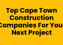 Top Cape Town Construction Companies for Your Next Project
