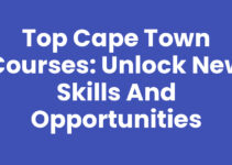 Top Cape Town Courses: Unlock New Skills and Opportunities