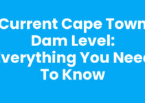 Current Cape Town Dam Level: Everything You Need to Know