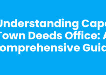 Understanding Cape Town Deeds Office: A Comprehensive Guide