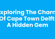 Exploring the Charm of Cape Town Delft: A Hidden Gem