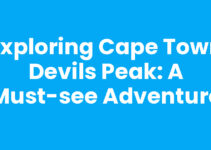 Exploring Cape Town Devils Peak: A Must-See Adventure