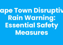 Cape Town Disruptive Rain Warning: Essential Safety Measures
