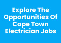 Explore the Opportunities of Cape Town Electrician Jobs
