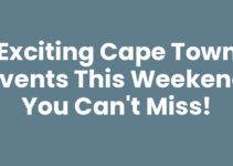 Exciting Cape Town Events This Weekend You Can’t Miss!