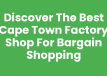 Discover the Best Cape Town Factory Shop for Bargain Shopping