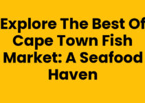 Explore the Best of Cape Town Fish Market: A Seafood Haven