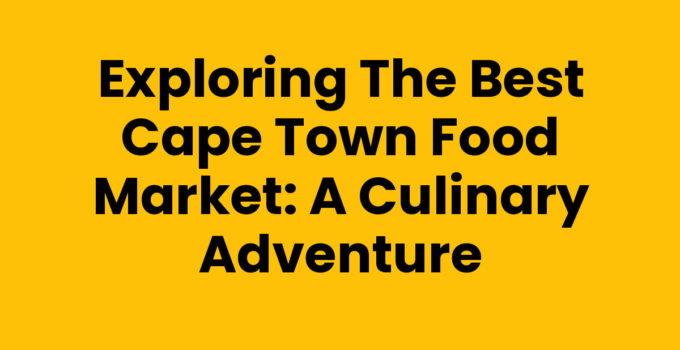 Delicious offerings at Cape Town Food Market showcasing local flavors.