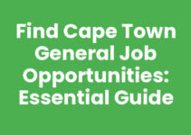 Find Cape Town General Job Opportunities: Essential Guide
