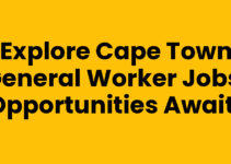 Explore Cape Town General Worker Jobs: Opportunities Await!