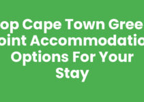 Top Cape Town Green Point Accommodation Options for Your Stay