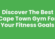 Discover the Best Cape Town Gym for Your Fitness Goals